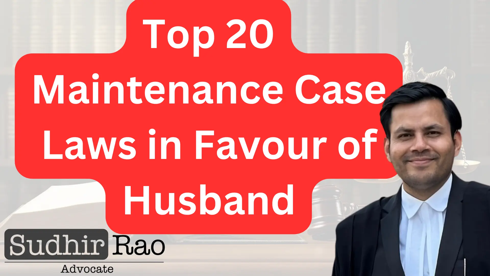 Top 20 Maintenance Case Laws in Favour of Husband